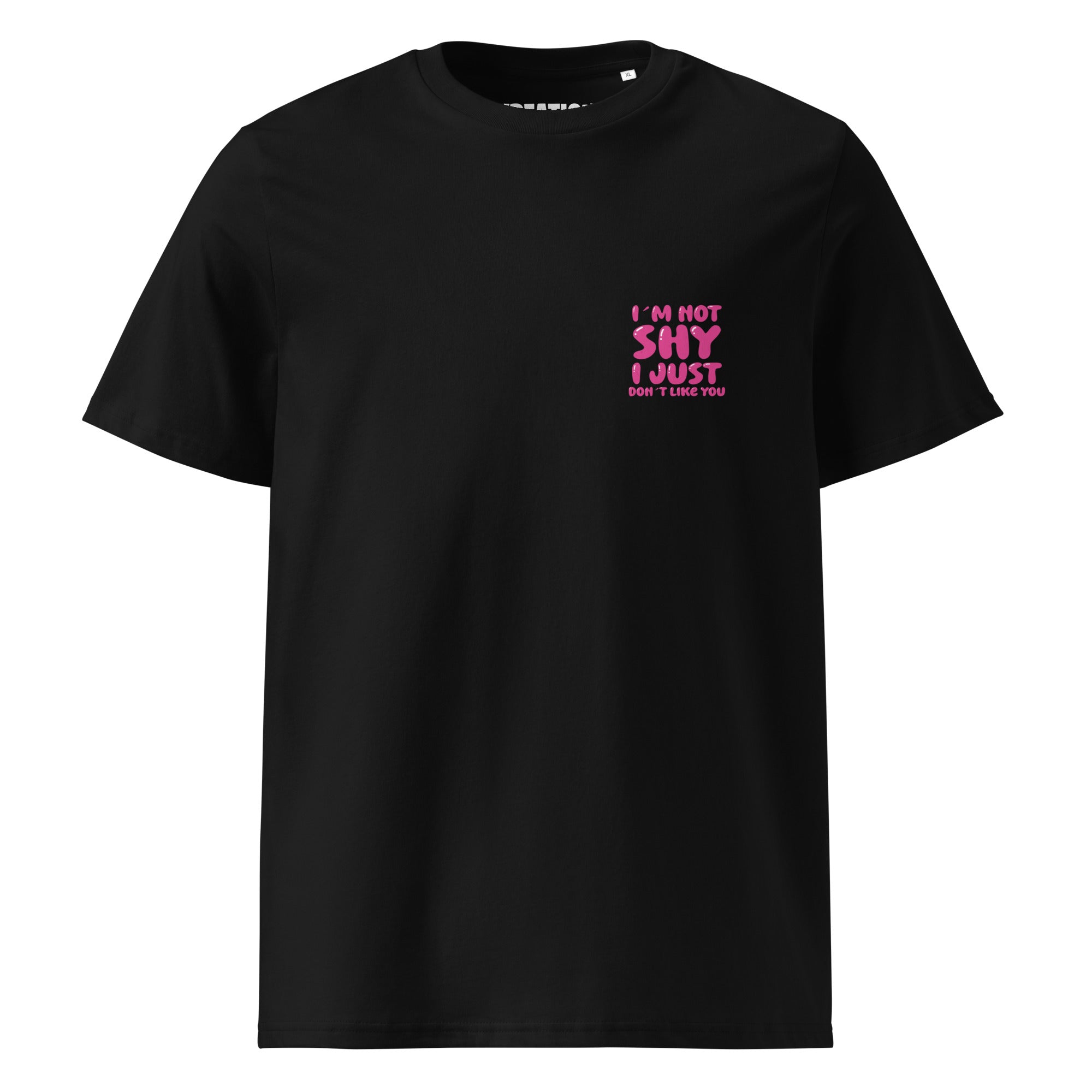 I´m not shy Unisex organic cotton t-shirt
