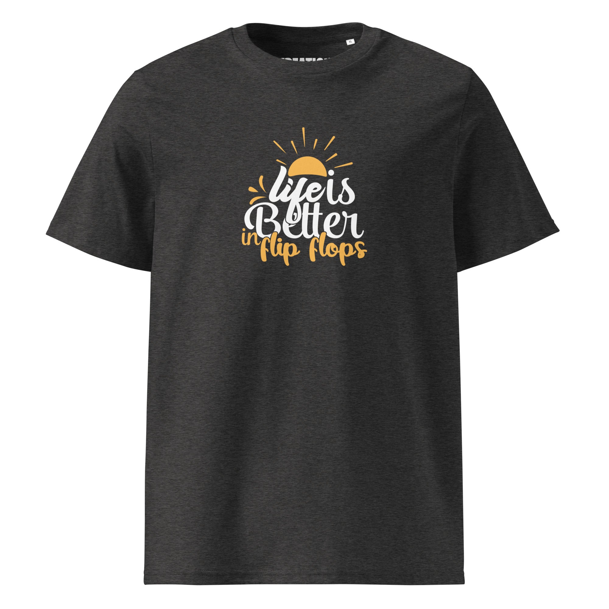Life is better with flip flops organic cotton t-shirt