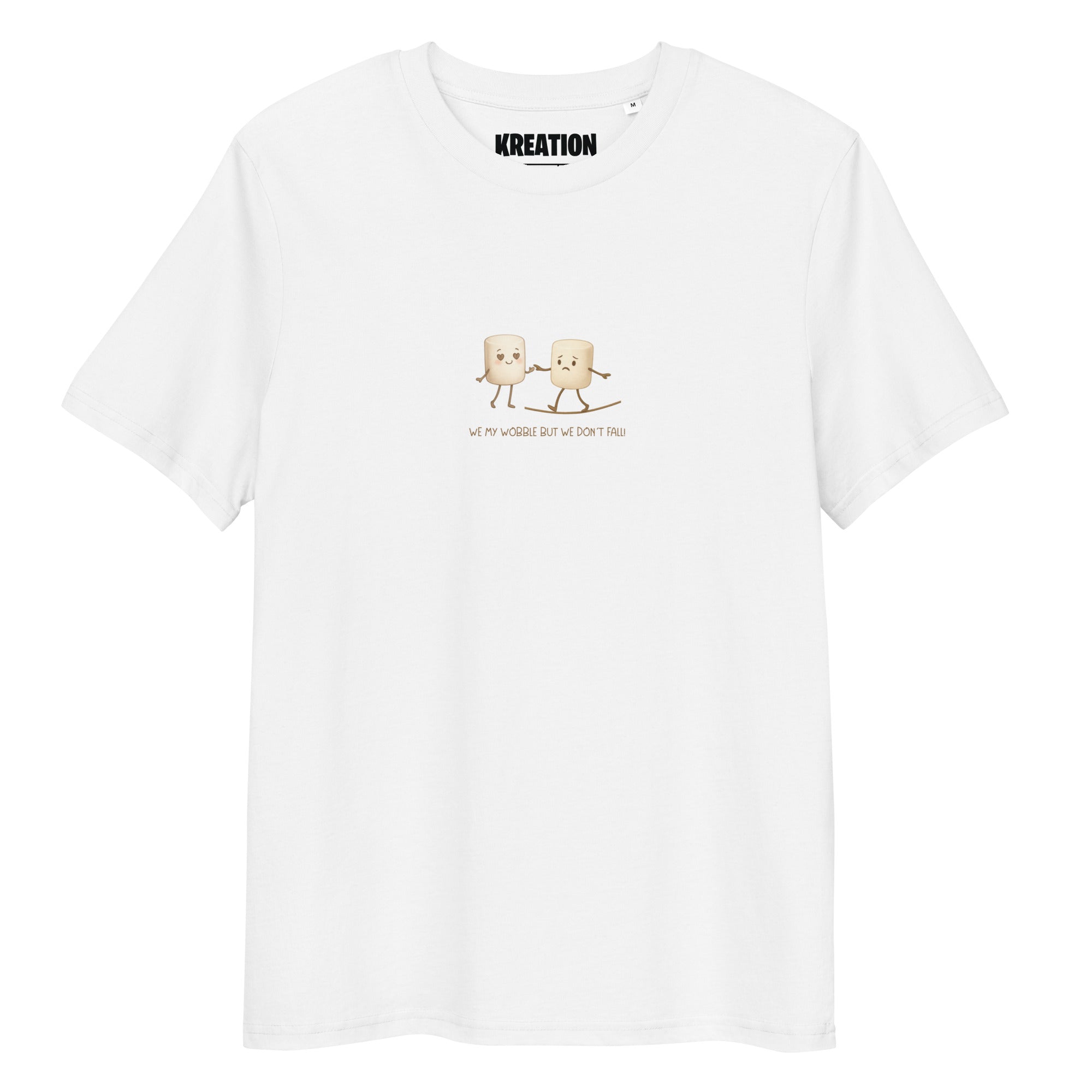 We my wobble but we don´t fall! organic cotton t-shirt